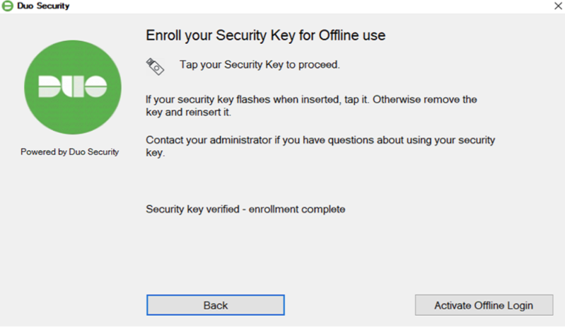 Same interface as before, with a Security key inserted and tapped and registered.  "Security Key verified - enrollment complete"  Activate Offline Login button is enabled