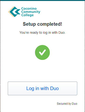 Setup Completed screen. You're ready to log in with Duo. Button to Log in with Duo